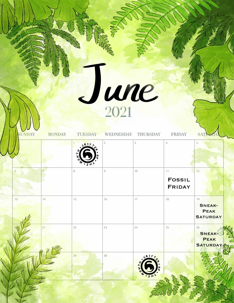 This month's prettified calendar! 
Fossil Friday on the 11th. Sneak-Peak Saturday on 19th & 26th.